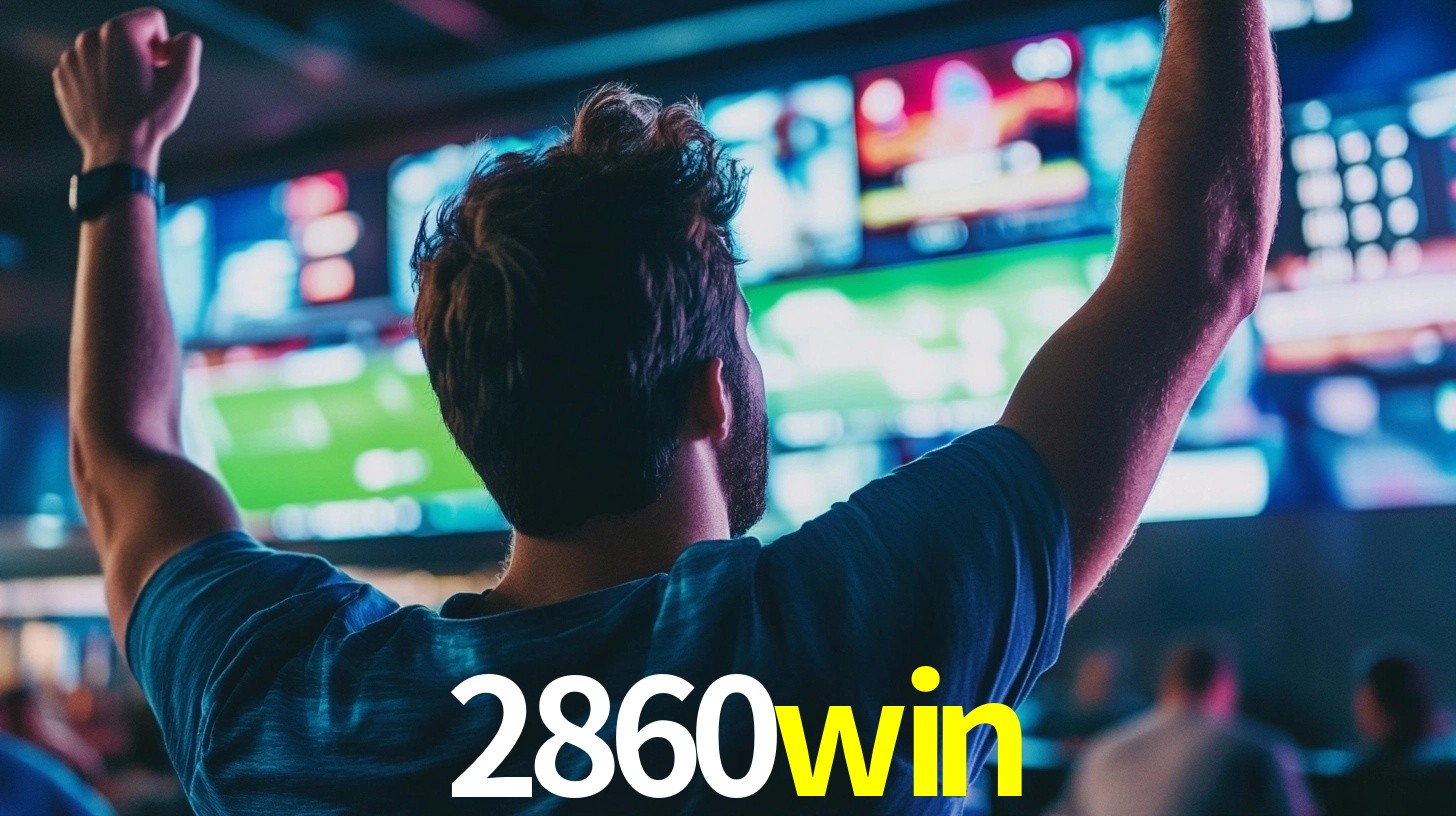 2860win: Seu Especialista em Apostas Esportivas Brasileiras